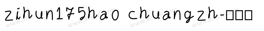 zihun175hao chuangzh字体转换